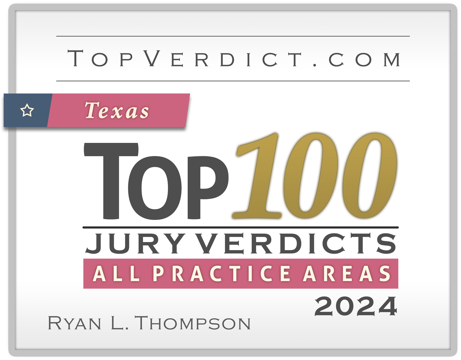 TopVerdict.com Top 100 Jury Verdicts All Practice Areas 2024 - Thompson Law