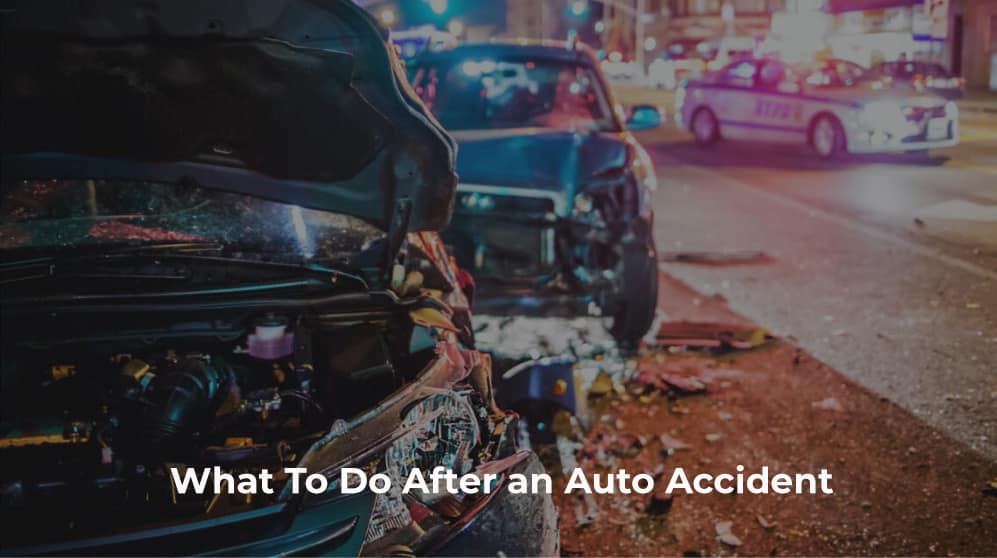 What To Do After an Auto Accident